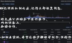 如果你无法访问imToken钱包，或者该应